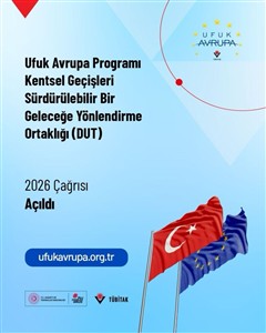 Ufuk Avrupa Programı Kentsel Geçişleri Sürdürülebilir Bir Geleceğe Yönlendirme Ortaklığı DUT 2026 Çağrısı Açıldı 