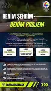BENİM ŞEHRİM BENİM PROJEM YARIŞMASI