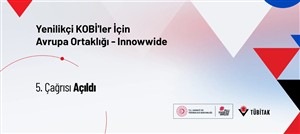 Yenilikçi KOBİ'ler İçin Avrupa Ortaklığı Innowwide 5. Çağrısı Açıldı