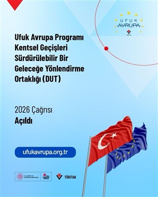 Ufuk Avrupa Programı Kentsel Geçişleri Sürdürülebilir Bir Geleceğe Yönlendirme Ortaklığı DUT 2026 Çağrısı Açıldı 